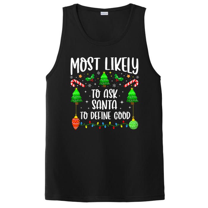 Most Likely To Ask Santa Define Good Funny Christmas Family PosiCharge Competitor Tank