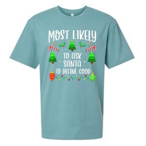 Most Likely To Ask Santa Define Good Funny Christmas Family Sueded Cloud Jersey T-Shirt