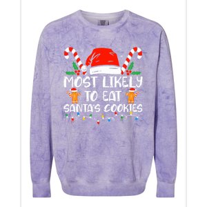 Most Likely To Eat Santas Cookies Family Christmas Holiday Gift Colorblast Crewneck Sweatshirt