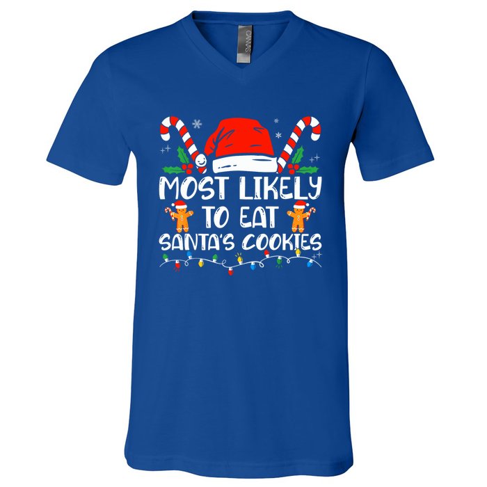 Most Likely To Eat Santas Cookies Family Christmas Holiday Gift V-Neck T-Shirt