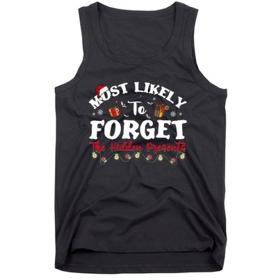 Most Likely To Forget The Hidden Presents Christmas Family Tank Top