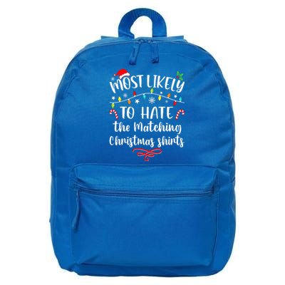 Most Likely To Hate Matching Christmas Funny Family Matching  16 in Basic Backpack