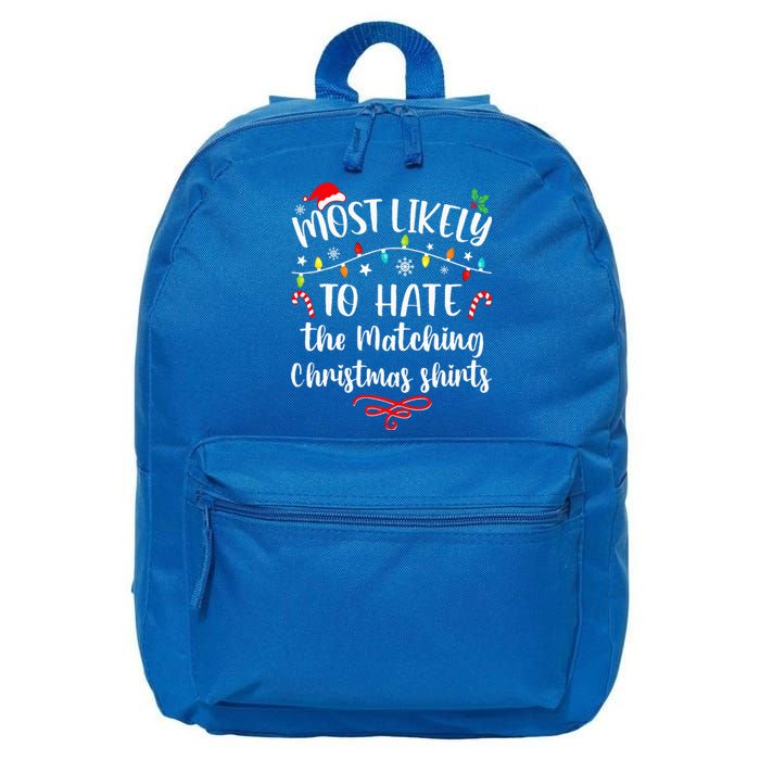 Most Likely To Hate Matching Christmas Funny Family Matching  16 in Basic Backpack