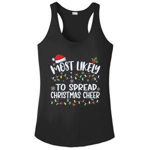 Most Likely To Spread Christmas Cheer Funny Family Matching Gift Ladies PosiCharge Competitor Racerback Tank