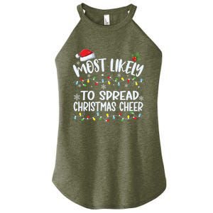 Most Likely To Spread Christmas Cheer Funny Family Matching Gift Women's Perfect Tri Rocker Tank