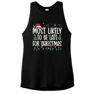 Most Likely To Be Late For Christmas Funny Family Christmas Ladies PosiCharge Tri-Blend Wicking Tank