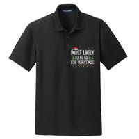 Most Likely To Be Late For Christmas Funny Family Christmas Dry Zone Grid Polo