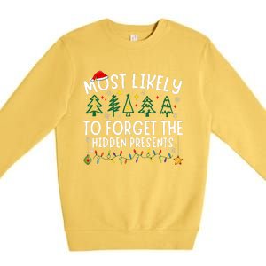 Most Likely To Forget The Hidden Presents Matching Christmas Premium Crewneck Sweatshirt