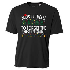 Most Likely To Forget The Hidden Presents Matching Christmas Cooling Performance Crew T-Shirt