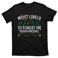 Most Likely To Forget The Hidden Presents Matching Christmas T-Shirt