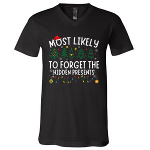 Most Likely To Forget The Hidden Presents Matching Christmas V-Neck T-Shirt