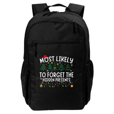 Most Likely To Forget The Hidden Presents Matching Christmas Daily Commute Backpack