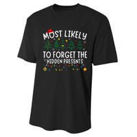 Most Likely To Forget The Hidden Presents Matching Christmas Performance Sprint T-Shirt