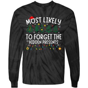 Most Likely To Forget The Hidden Presents Matching Christmas Tie-Dye Long Sleeve Shirt