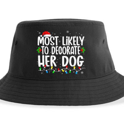 Most Likely To Decorate Her Dog Family Christmas Pajamas Sustainable Bucket Hat