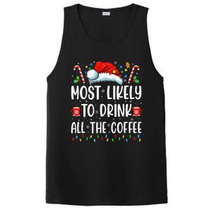 Most Likely To Drink All The Coffee Funny Family Christmas PosiCharge Competitor Tank