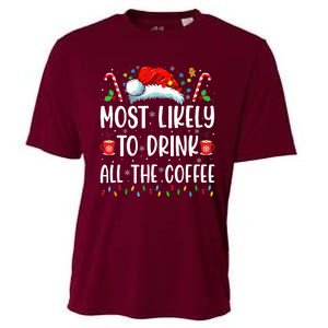 Most Likely To Drink All The Coffee Funny Family Christmas Cooling Performance Crew T-Shirt