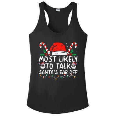 Most Likely To Talk Santa's Ear Off Family Christmas Pajamas  Ladies PosiCharge Competitor Racerback Tank