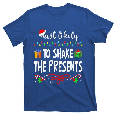 Most Likely To Shake The Presents Family Matching Christmas  T-Shirt