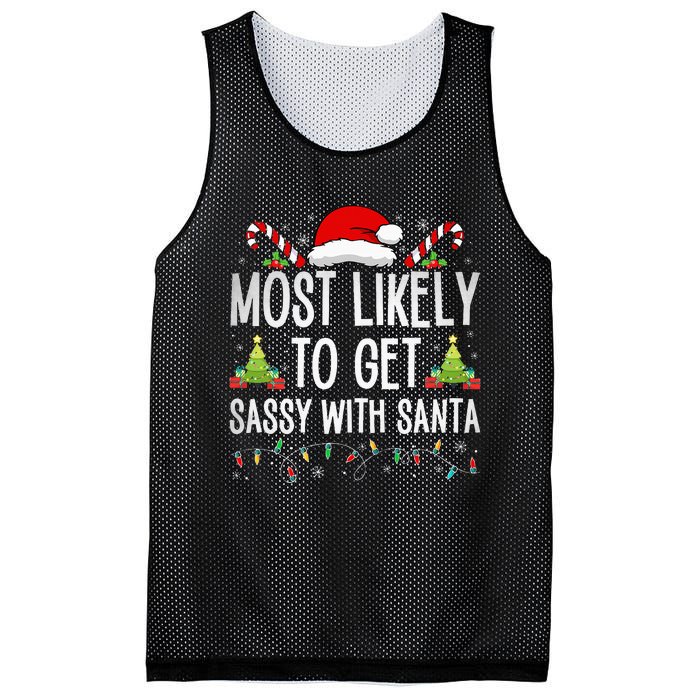 Most Likely To Get Sassy With Santa Funny Family Christmas Mesh Reversible Basketball Jersey Tank