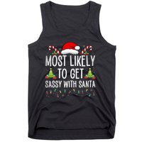 Most Likely To Get Sassy With Santa Funny Family Christmas Tank Top