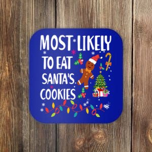 Most Likely To Eat Santas Cookies Family Matching Gift Coaster