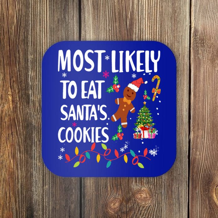 Most Likely To Eat Santas Cookies Family Matching Gift Coaster