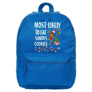 Most Likely To Eat Santas Cookies Family Matching Gift 16 in Basic Backpack