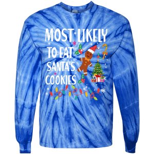 Most Likely To Eat Santas Cookies Family Matching Gift Tie-Dye Long Sleeve Shirt