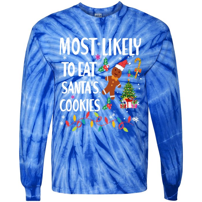 Most Likely To Eat Santas Cookies Family Matching Gift Tie-Dye Long Sleeve Shirt