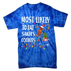 Most Likely To Eat Santas Cookies Family Matching Gift Tie-Dye T-Shirt