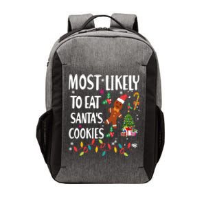 Most Likely To Eat Santas Cookies Family Matching Gift Vector Backpack