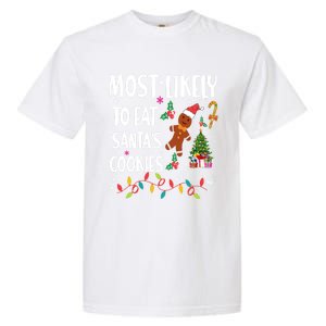 Most Likely To Eat Santas Cookies Family Matching Gift Garment-Dyed Heavyweight T-Shirt