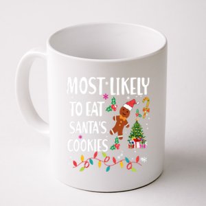 Most Likely To Eat Santas Cookies Family Matching Gift Coffee Mug