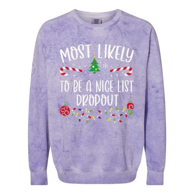 Most Likely To Be A Nice List Dropout Funny Christmas Family Matching Cute Chr Colorblast Crewneck Sweatshirt