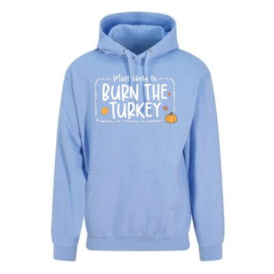 Most Likely To Burn The Turkey Christmas Xmas Unisex Surf Hoodie