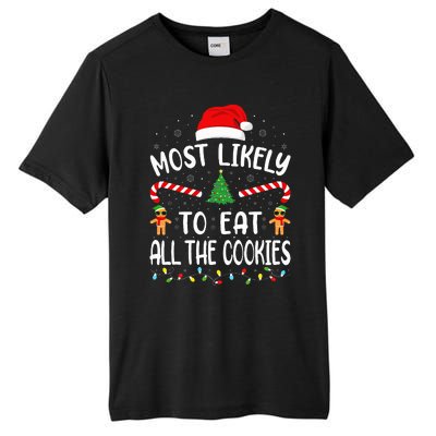 Most Likely To Eat All the Cookies Family Joke Christmas  Tall Fusion ChromaSoft Performance T-Shirt