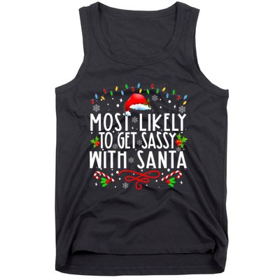 Most Likely To Get Sassy With Santa Family Funny Christmas Tank Top