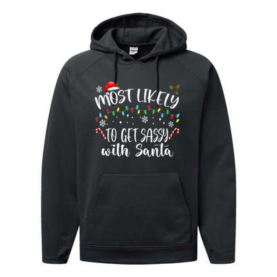 Most Likely To Get Sassy With Santa Family Funny Christmas Performance Fleece Hoodie