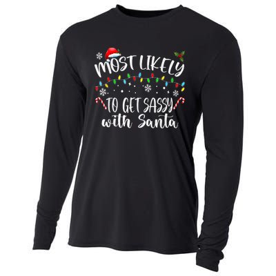 Most Likely To Get Sassy With Santa Family Funny Christmas Cooling Performance Long Sleeve Crew