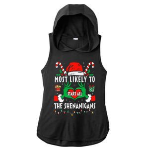 Most Likely To Start All The Shenanigans Family Christmas  Ladies PosiCharge Tri-Blend Wicking Draft Hoodie Tank