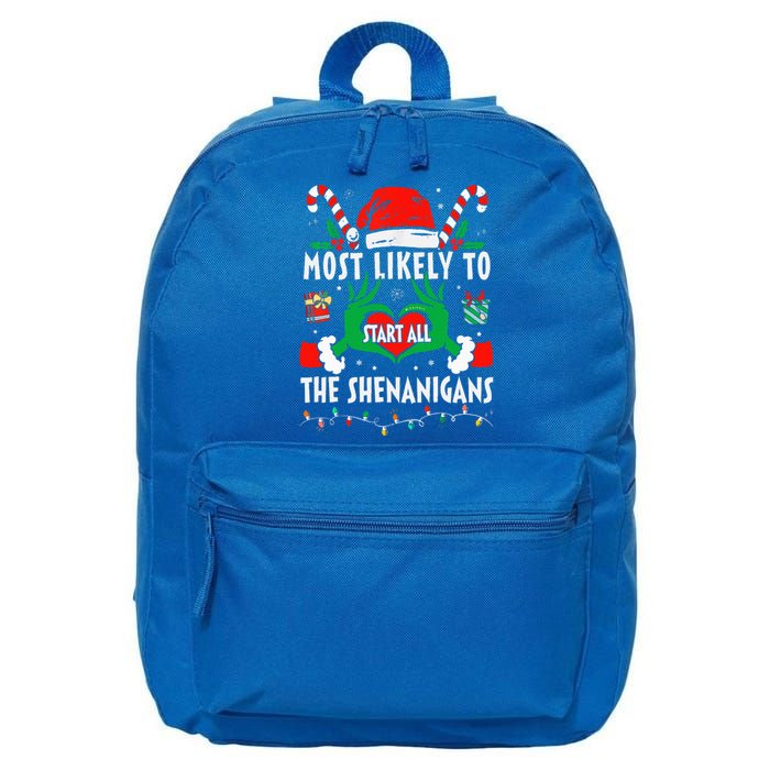 Most Likely To Start All The Shenanigans Family Christmas  16 in Basic Backpack