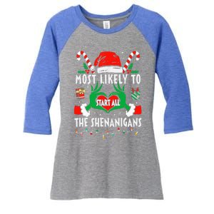 Most Likely To Start All The Shenanigans Family Christmas  Women's Tri-Blend 3/4-Sleeve Raglan Shirt