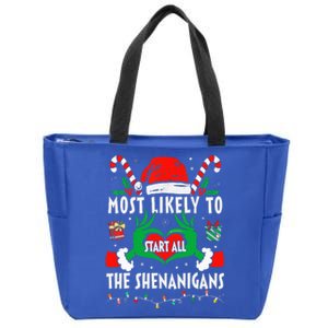 Most Likely To Start All The Shenanigans Family Christmas  Zip Tote Bag