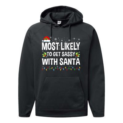 Most Likely To Get Sassy With Santa Family Funny Christmas Performance Fleece Hoodie