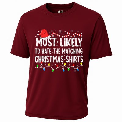 Most Likely To Hate Matching Christmas Family Pajamas Funny Cooling Performance Crew T-Shirt