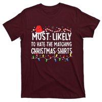 Most Likely To Hate Matching Christmas Family Pajamas Funny T-Shirt