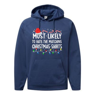 Most Likely To Hate Matching Christmas Family Pajamas Funny Performance Fleece Hoodie