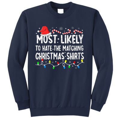 Most Likely To Hate Matching Christmas Family Pajamas Funny Sweatshirt