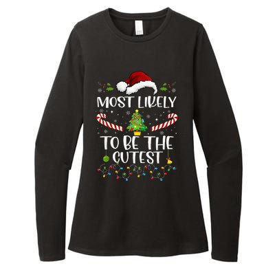 Most Likely To Be The Cutest Funny Matching Family Christmas Womens CVC Long Sleeve Shirt